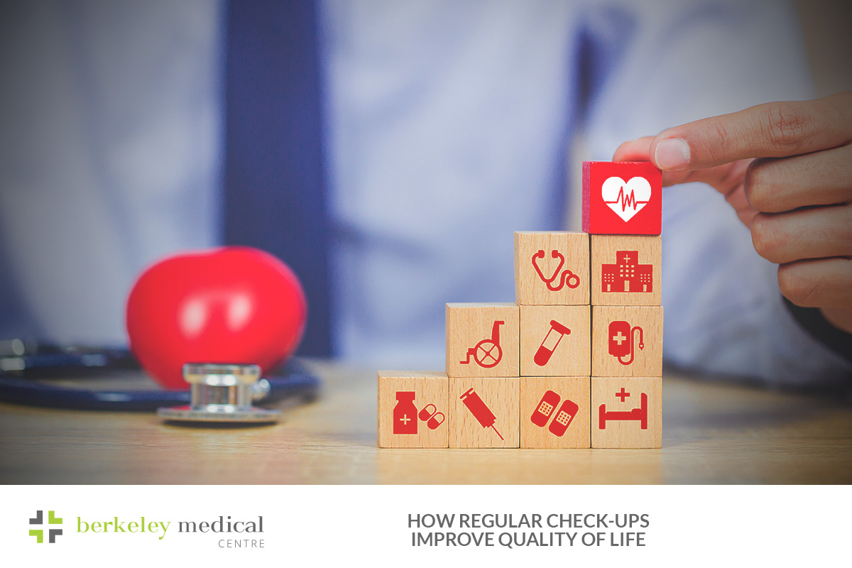 Stay Ahead: How Regular Check-Ups Improve Quality of Life