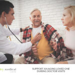 How to Support an Ageing Loved One During Doctor Visits