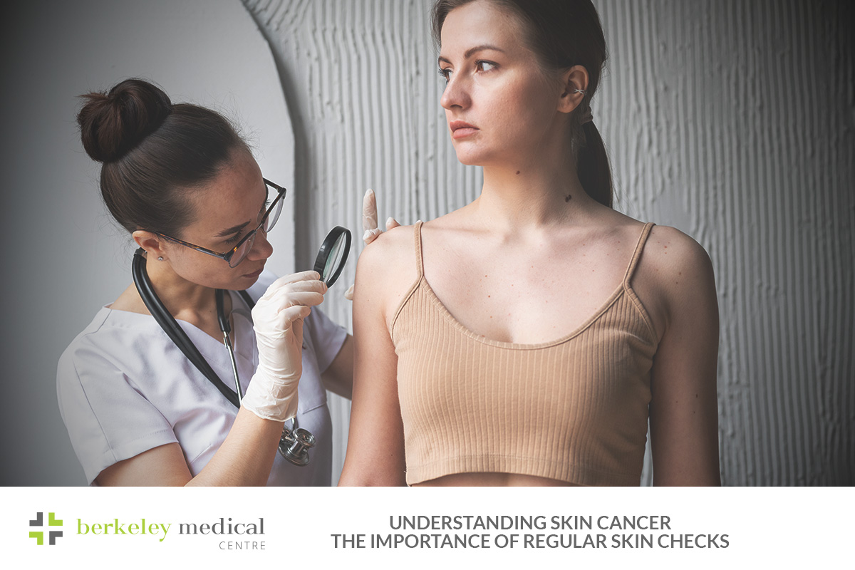 Understanding Skin Cancer: Importance of Regular Skin Checks