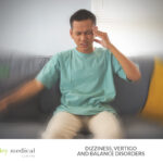 Dizziness, Vertigo and Balance Disorders: What You Need to Know