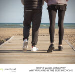 Simple Walk, Long Way – Why Walking Is the Best Medicine