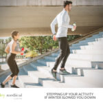 Stepping Up Your Activity if Winter Slowed You Down