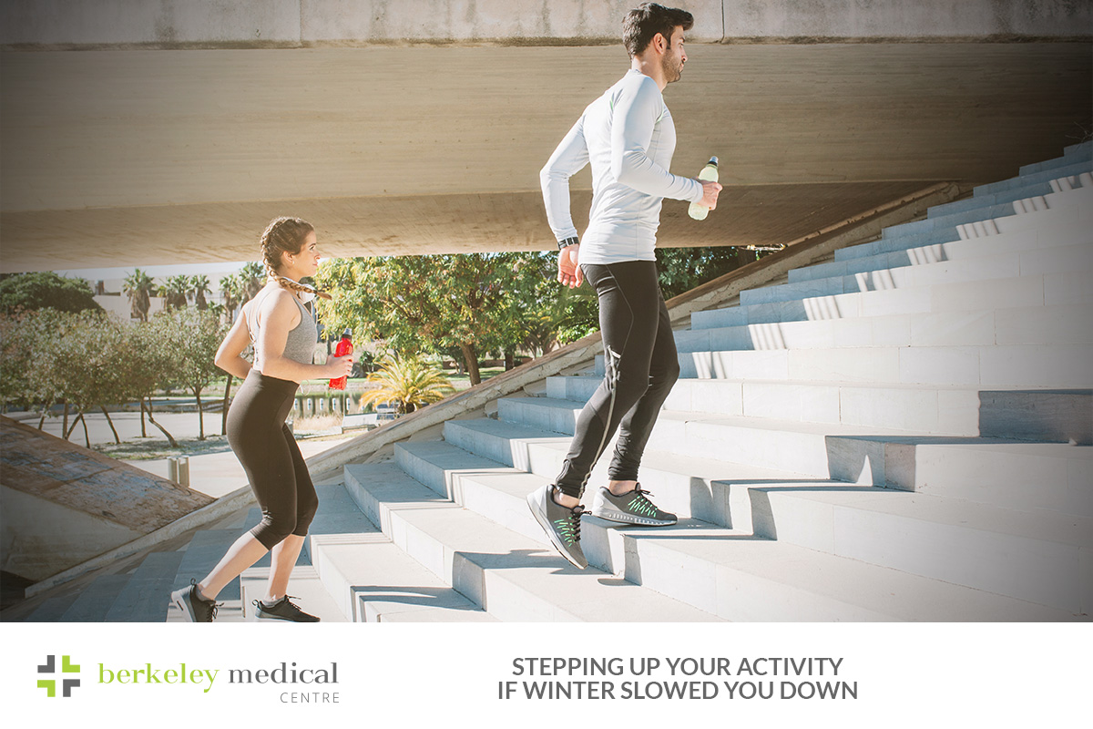 Stepping Up Your Activity if Winter Slowed You Down