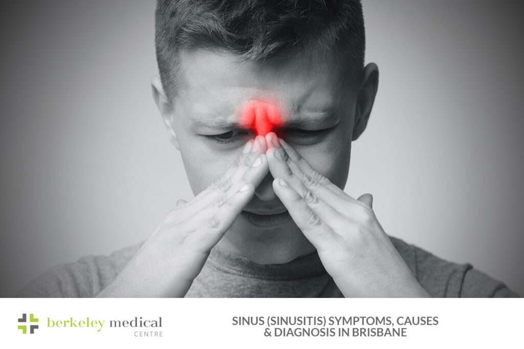Sinus (Sinusitis): Symptoms, Causes and Diagnosis in Brisbane - Medical ...