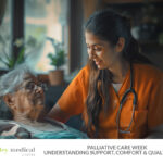 Palliative Care Week Understanding Support, Comfort and Quality of Life
