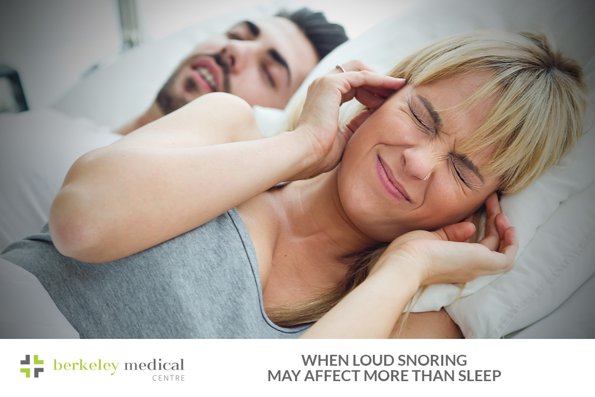 Snoring loudly? When Loud Snoring May Affect More Than Sleep