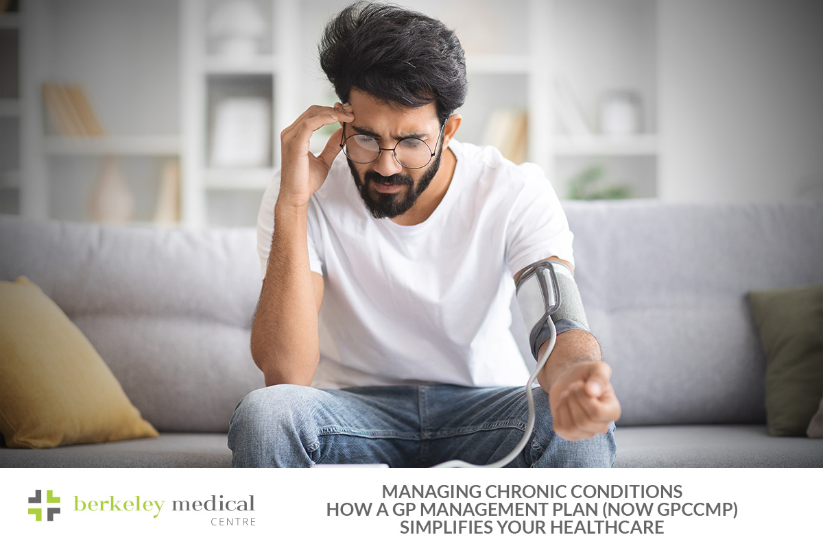 Managing Chronic Conditions: How a GP Management Plan (Now GPCCMP) Simplifies Your Healthcare